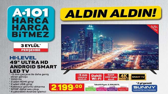 A101 Hi-Level 49″ Ultra Hd Android Smart Led Tv Yorumları ve Özellikleri